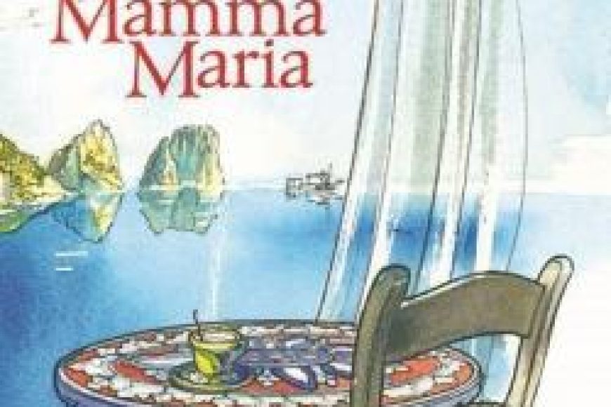 Un roman doux et ensolleillé : Mamma Maria de Serena Giuliano