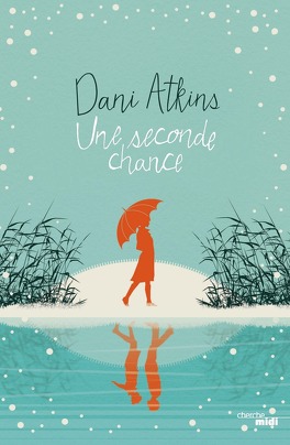 une_seconde_chance-Dani-Atkins